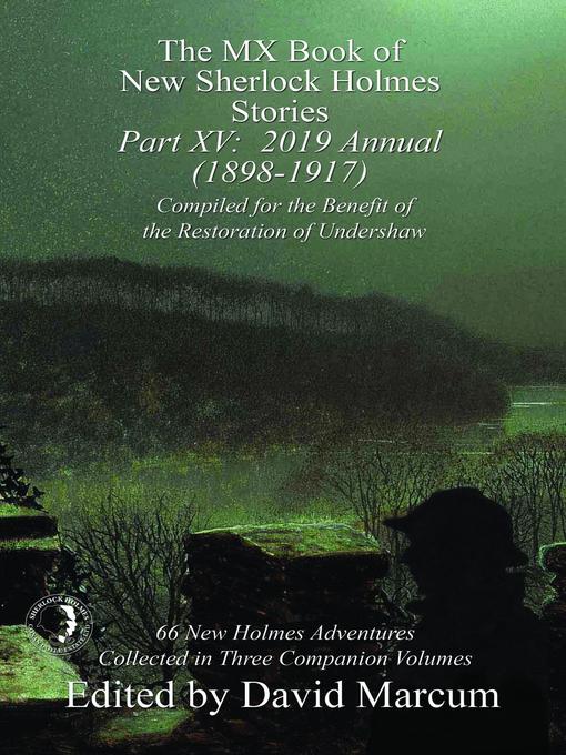 Title details for The MX Book of New Sherlock Holmes Stories - Part XV by David Marcum - Available